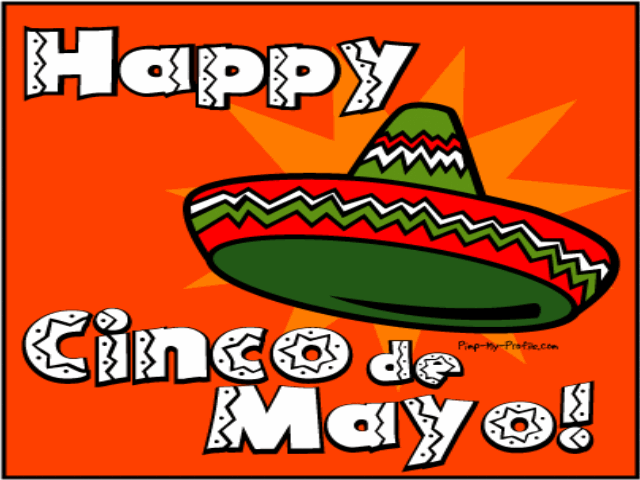 cinco de mayo pictures. Cinco de Mayo is NOT Mexican