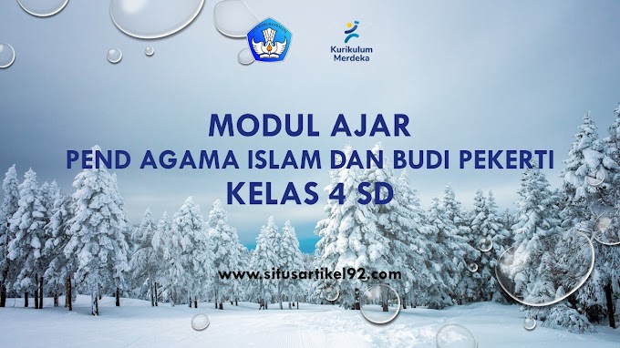 Modul Ajar Pend Agama Islam dan Budi Pekerti Kurikulum Merdeka Kelas 4 SD