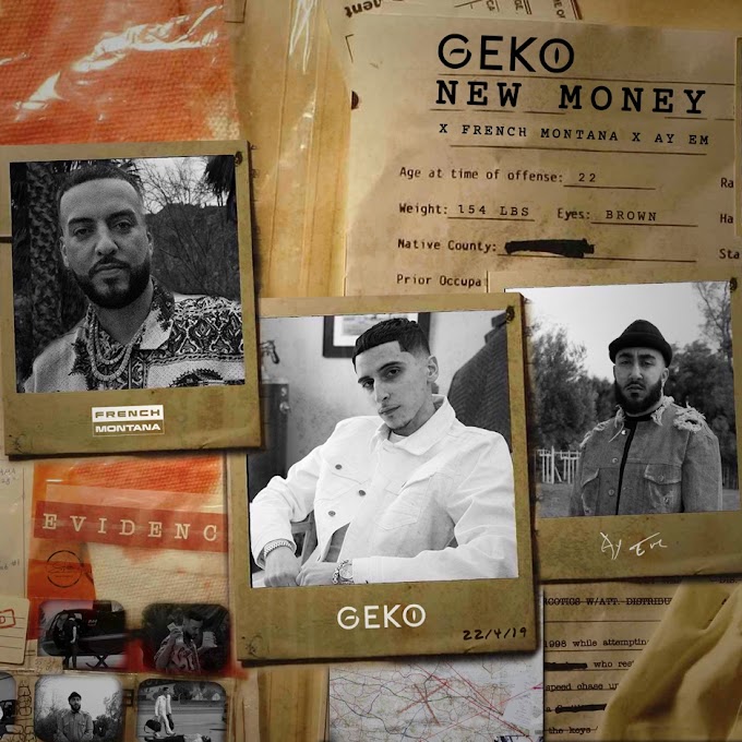 Geko x French Montana x Ay Em – New Money (Single) [iTunes Plus AAC M4A]