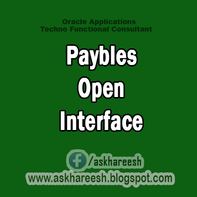 Paybles Open Interface,AskHareesh Blog for OracleApps