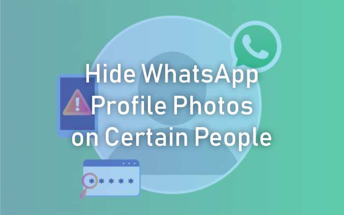 Hide WhatsApp Profile Photos