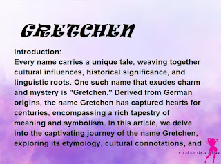 meaning of the name "GRETCHEN"