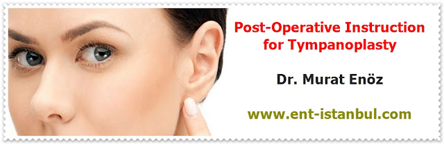 Postoperative Patient Care For Tympanoplasty Operation
