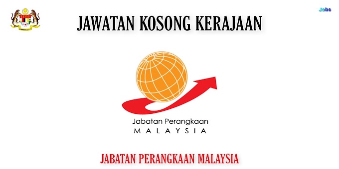 IKLAN KEKOSONGAN JABATAN PERANGKAAN MALAYSIA - INFOKERJA