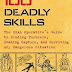 100 Deadly Skills: The SEAL Operative's Guide to Eluding Pursuers, Evading Capture, and Surviving Any Dangerous Situation