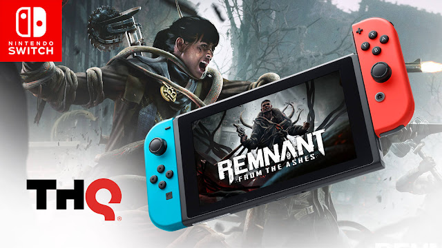 remnant from the ashes nintendo switch version announced 2019 survival action role-playing arpg third-person shooter gunfire games perfect world entertainment