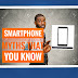 Top 7 Smartphone Myths That you Know - Right Or Wrong