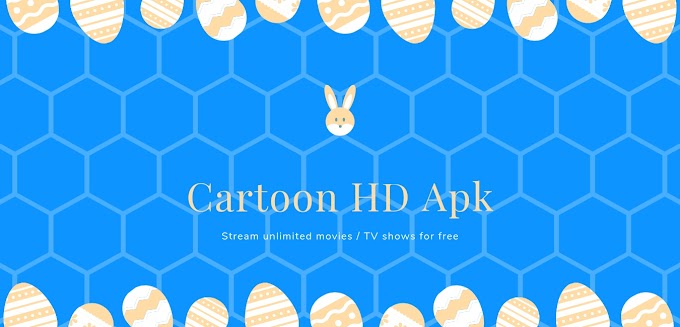 Cartoon HD Apk Download For Android (Latest version 2019)