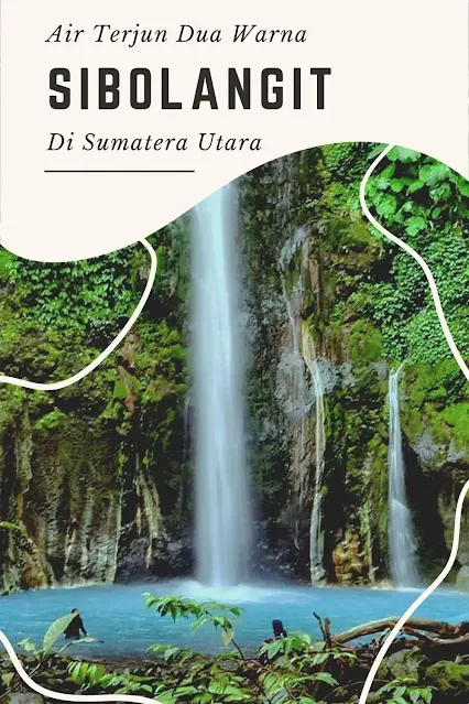 air terjun dua warna sibolangit