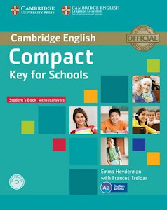 Vedi recensione Compact key for schools. Student's book without answer. Per le Scuole superiori. Con CD-ROM. Con espansione online Libro di Cambridge English