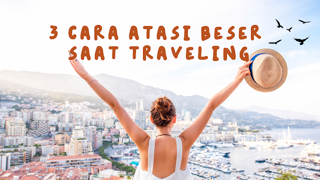 3-cara-atasi-beser-pada-saat-traveling