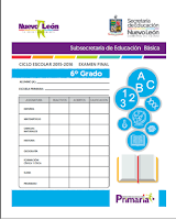 Exámenes de 1° a 6° Quinto Bloque - Subsecretaría de Educación Básica N.L 