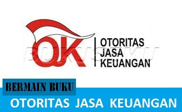 Pengertian ojk, Fungsi dari ojk, Tugas dan Wewenang Otoritas Jasa Keuangan (OJK), bukusemu, bukusem, bukuse, buku, gambar ojk, otoritas jasa keuangan