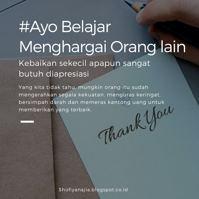 #Ayo Belajar Menghargai Orang lain