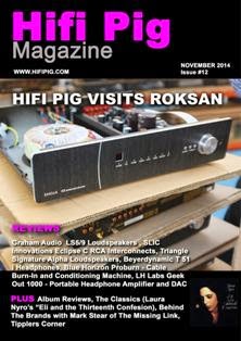 Hifi Pig Magazine 12 - November 2014 | TRUE PDF | Mensile | Hi-Fi | Elettronica | Impianti
At Hifi Pig we snoofle out the latest hifi and audio news so you don't have to. We'll include news of the latest shows and the latest hifi and audiophile audio product releases from around the world.
If you are an audiophile addict, hi fi Junkie, or just have a passing interest in hifi and audio then you are in the right place.
We review loudspeakers, turntables, arms and cartridges, CD players, amplifiers and pre-amplifiers, phono stages, DACs, Headphones, hifi cables and audiophile accessories. If you think there's something we need to review then let us know and we'll do our best! Our reviews will help you choose what hi fi is the best hifi for you and help you decide which hifi is best to avoid. We understand that taste hifi systems and music is personal and we strongly suggest you visit your hifi dealer and request a home demonstration if possible.
Our reviewers are all hifi enthusiasts and audiophiles with a great deal of experience in a wide range of audio, hi fi, and audiophile products. Of course hifi reviews can only go so far and we know that choosing what hifi to buy can be a difficult, not to mention expensive decision and that's why our hi fi reviews aim to be as informative as possible.
As well as hifi reviews, we also pass comment on aspects of the hifi industry, the audiophile hobby and audio in general. These comments will sometimes be contentious and thought provoking, but we will always try to present our views on hifi and hi fi audio in a balanced and fair manner. You can also give your views on these pages so get stuck in!
Of course your hi fi system (including the best loudspeakers, audiophile cd player, hifi amplifiers, hi fi turntable and what not) is useless unless you have music to play on it - that's what a hifi system is for after all. You'll find our music reviews wide and varied, covering almost every genre of music you can think of.