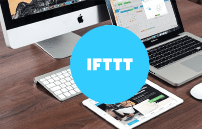 Automate without effort with IFTTT