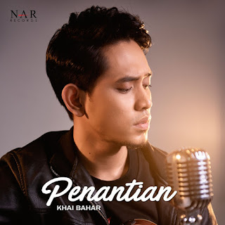 Khai Bahar - Penantian MP3