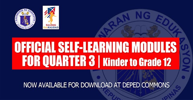 3RD QUARTER SELF-LEARNING MODULES - KINDER TO GRADE 12