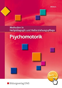 Psychomotorik: Methoden in Heilpädagogik und Heilerziehungspflege: Schülerband