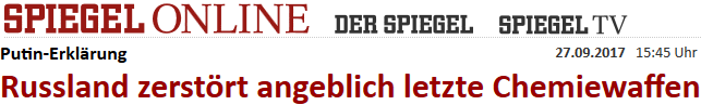 Spiegel-Arschloch: Russland zerstört angeblich letzte Chemiewaffen