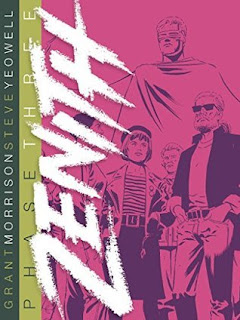 Wyrd Britain reviews 'Zenith: Phase Three' by Grant Morrison and Steve Yeowell published by Rebellion.
