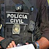 Operação Espoliador III: Polícia Civil cumpre mandados de prisão em todo estado
