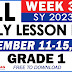 GRADE 1 DAILY LESSON LOGS (Q1: WEEK 3) September 11-15, 2023