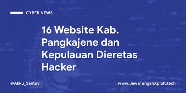 16 Website Kabupaten Pangkajene Dan Kepulauan Diretas Hacker ./Mr.Spongebob 