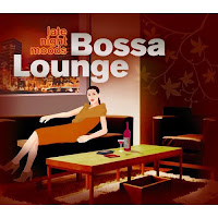 Late Night Moods Bossa Lounge Edition
