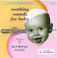 Raymond Scott - (1963) Soothing Sounds For Baby Vol. 3 (12 - 18 Months)