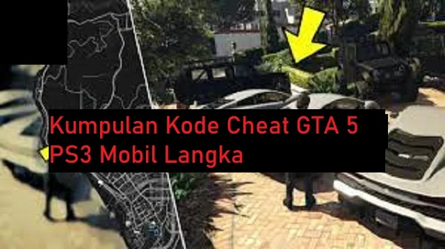 Cheat GTA 5 PS3 Mobil Langka