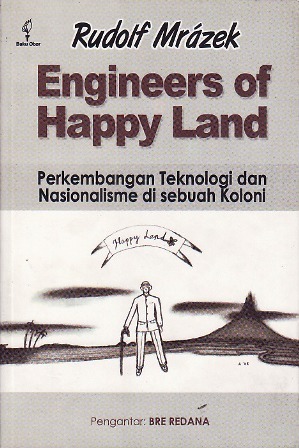 Rudolf Mrazek berhasil mengungkapkan kejernihan analisis tentang kebebasan Kolonialisme, Nasionalisme, Kesusastraan, Revolusi dan Kemanusiaan.