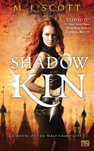 Shadow Kin: A Novel of the Half-Light City (English Edition)