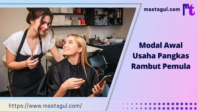 Modal Awal Usaha Pangkas Rambut Pemula