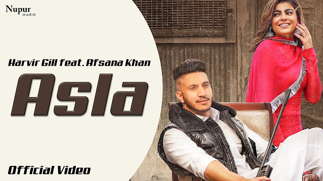 Presenting Asla Lyrics written by Preeta. Asla is the latest Punjabi song sung by Afsana Khan & Harvir Gill. Music is given by Rick HRT. Song video features Mahi Sharma as lead actress