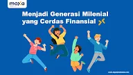 Menjadi Generasi Milenial yang Cerdas Finansial