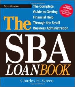 Loans Secured The Complete Guide to Getting Financial Help Through the Small Business Administration