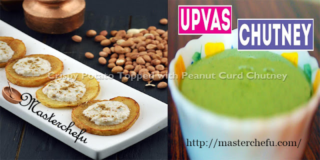 Crispy Potato Topped with Peanut Curd Chutney-upvas