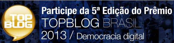 Participe da 5ª edição do prêmio Top Blog Brasil 2013