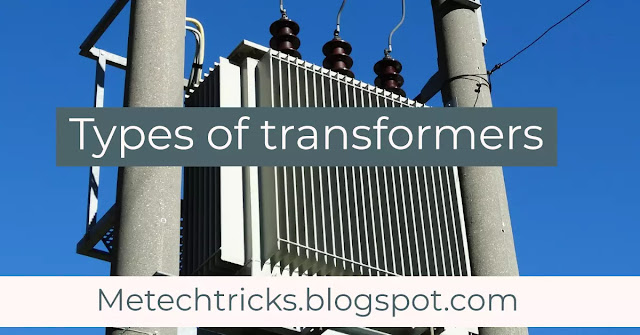 types of transformers