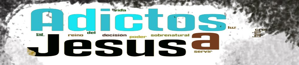 Adictos a Jesus