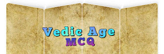 Vedic Age MCQ