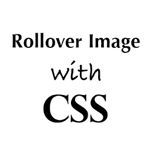CSS Rollover Image Effect - Change Image on Hover