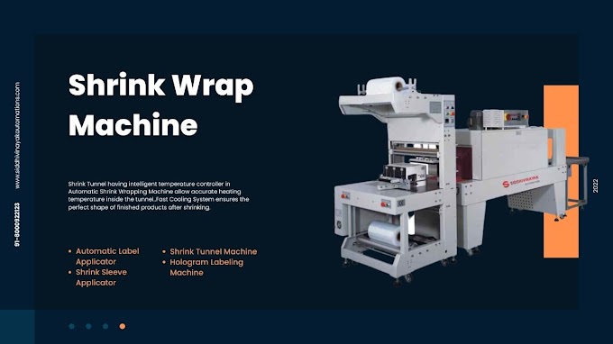 How to Choose the Best Shrink Wrap Machine for Your Business