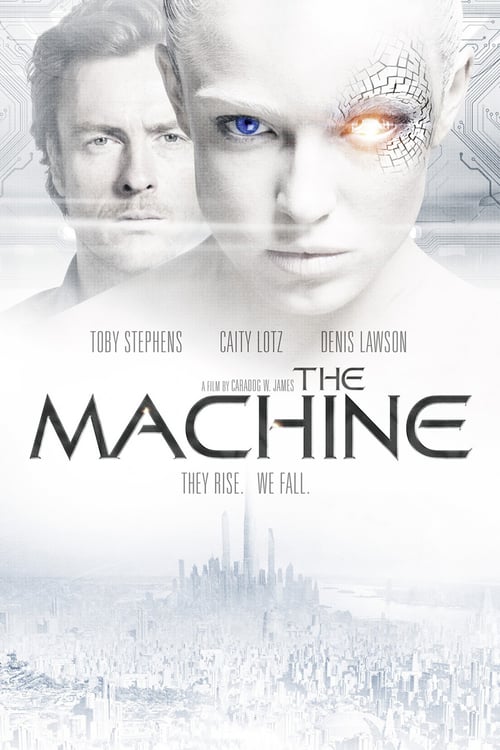Watch The Machine 2013 Full Movie With English Subtitles