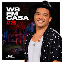 Baixar CD WS Em Casa 2 - Wesley Safadão 2020 Grátis