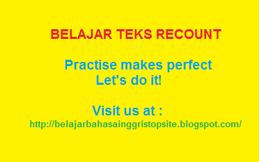 Belajar Teks Recount - INGGRISTOPSITE