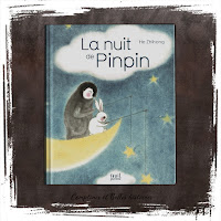 La nuit de Pinpin, livre pour enfant sur la peur du noir et les amis qui rassurent, de He Zhihong , Editions Seuil Jeunesse