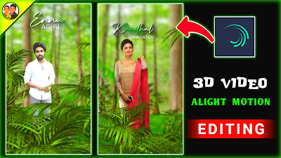 3D Nature Style Full Screen Video Editing In Alight Motion Tamil ( Part 01 )