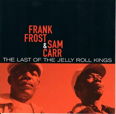 Frank  Frost & Sam Carr   Cd Compilation